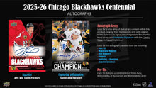 Load image into Gallery viewer, 2025-26 Upper Deck Chicago Blackhawks Centennial 3 Hobby Box : Letter Break #5358